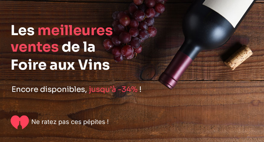 Meilleures ventes Foire aux vins 2024